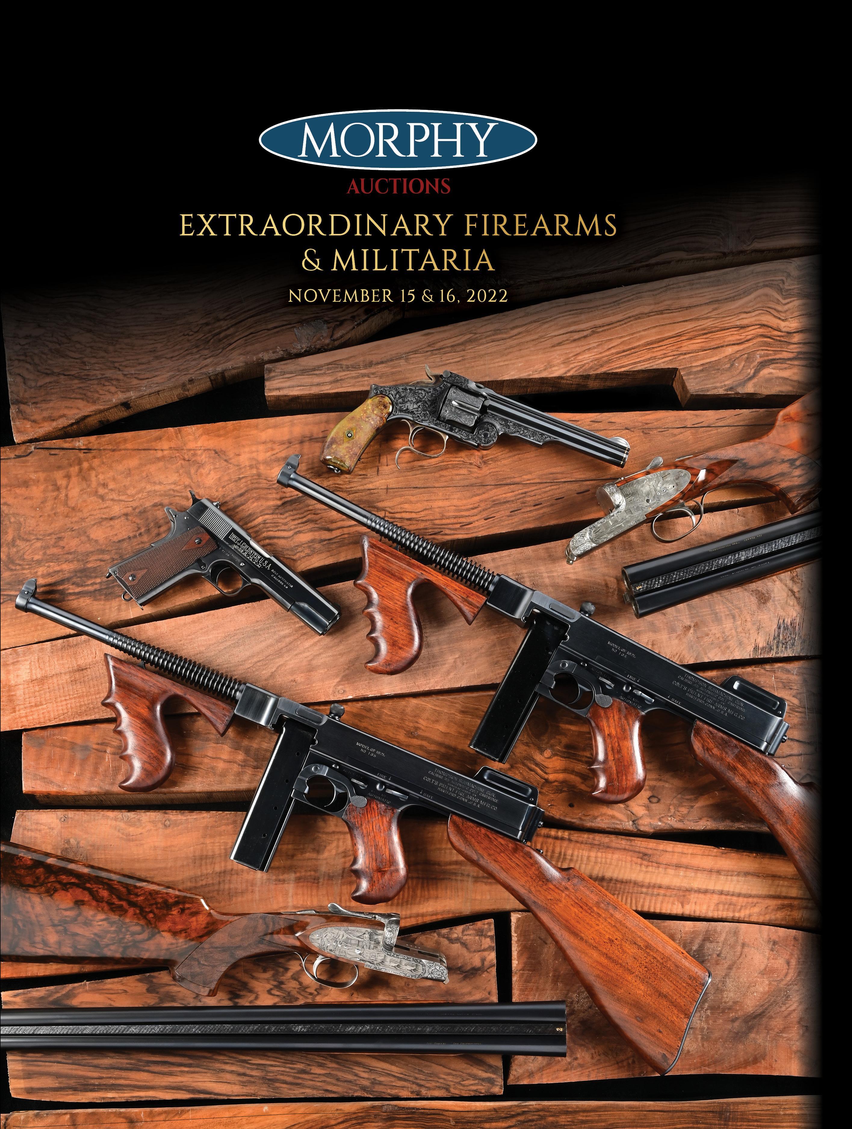 2022 Nov 15-16 Extraordinary Firearms by Morphy Auctions - Issuu